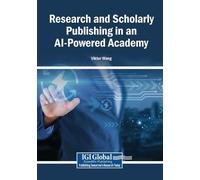 Viktor Wang Research and Scholarly Publishing in an AI-Powered Acade (Tascabile)