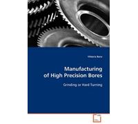 Viktoria Bana Manufacturing of High Precision Bores (Tascabile)