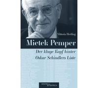 Viktoria Hertli Mietek Pemper: Der kluge Kopf hinter Oskar Schindler (Tascabile)