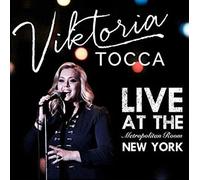 Viktoria Tocca - Live At The Metropolitan Room New York