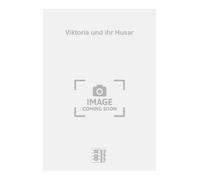 Viktoria und ihr Husar. Gesang mit Klavier.