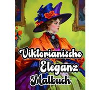 Viktorianische Eleganz Malbuch: Färbung Seiten Von Raffinierten Edlen Damen Zierlichen Aristokratischen Frauen Der Oberschicht In Hübscher ... Stressabbau | Erwachsene Jugendliche Senioren