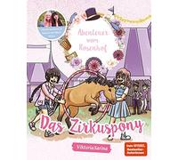 ViktoriaSarina Kat Abenteuer vom Rosenhof. Das Zirkuspony: v (Copertina rigida)