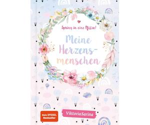 ViktoriaSarina Spring in eine Pfütze Meine Herzensmenschen: (Copertina rigida)