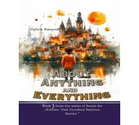 Viktoriia Harwood A About Anything and Everything (Tascabile)