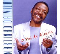 Martinho da Vila – O Pai da Alegria