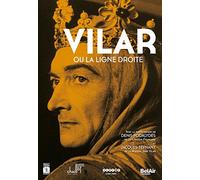 Vilar: Ou la Ligne Droite