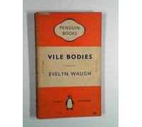 Vile Bodies