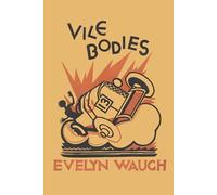 Vile Bodies