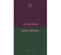 Vile Bodies