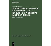 Vilém Mathesius A Functional Analysis of Present Day English (Copertina rigida)