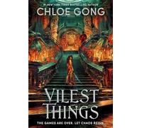 Vilest things: the fiercely addictive and gripping sequel to the epic fant...