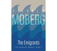 Vilhelm Moberg The Emigrants (Tascabile) Emigrant Novels