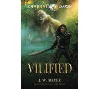 Vilified: Part 3 in the Sword & Sorcery Series Frostcloak Legacy