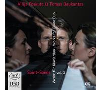 Vilija Poskute/Tomas Daukantas Camille Saint-Saens: Works for Piano Duo Vol. 3