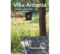 Villa Antonia: Familiengeschichte aus Sachsen