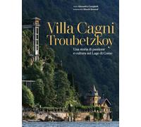 Villa Cagni Troubetzkoy (italien): Una storia di passione e cultura sul Lago di Como