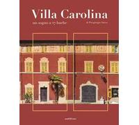Villa Carolina. Un sogno a 27 buche