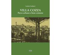 Villa Cozza. Parco urbano e bene comune