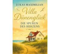 Villa Dünenglück: Die Spuren des Herzens