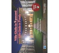 Villa Giulia in 9 percorsi. Guida multimediale. Ediz. multilingue. Con DVD