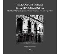 Villa Giustiniani e la sua comunità. MuSST#3 progettazione culturale integrata per ville e giardini