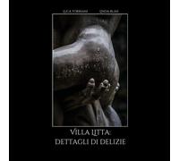 Villa Litta: dettagli di delizie di Luca Torriani, Linda Blasi, 2019, Youcanp