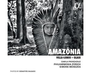 Villa-Lobos & Glass: Amazonia - Philharmonia Zurich Camila Provenzale (Audio Cd)