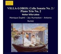 Villa-Lobos, H. - Cello Sonata 2 / Piano Trio 2