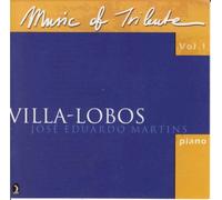 Villa-Lobos, H. - Music To Tribute : Villa-Lobos Vol. 1