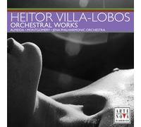 Villa-Lobos, H. - Orchestral Works