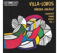 Villa-Lobos, H. - Rudepoema/Ste Floral/Choros 5/