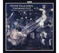 VILLA-LOBOS, H. - SYMPHONIES NO.6&8