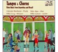 Villa-Lobos, H. - Tangos & Choros: Flute..