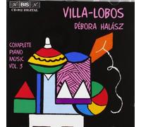 Villa-Lobos, H. - Villa-Lobos : Complete piano music, 3