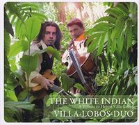 VILLA-LOBOS, H. - WHITE INDIAN