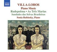 Heitor Villa-Lobos Piano Music Vol. 6 (Rubinsky) (CD) Album