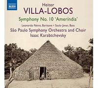 Heitor Villa-Lobos Heitor Villa-Lobos: Symphony No. 10, 'Amerindia' (CD) Album