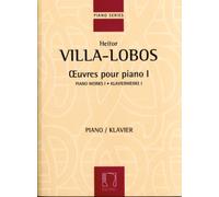 Villa-Lobos: Oeuvres pour Piano 1