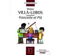 Villa-Lobos: Villa-Lobos Franc. & Pia N 6 Piano (Pia Est Parti Piano
