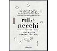 Villa Necchi. Dettagli di vita e nuove visioni. Catalogo della mostra (Milano, 13 aprile-6 maggio 2012). Ediz. italiana e inglese