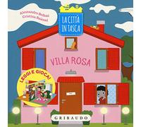 Villa Rosa. La città in tasca. Ediz. a colori