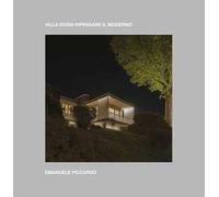 Villa Rossi. Ripensare il moderno