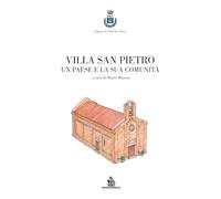 Villa San Pietro - Un Paese e la sua Comunità