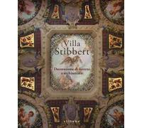 Villa Stibbert. Decorazione di interni e architettura