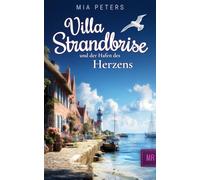 Villa Strandbrise und der Hafen des Herzens