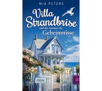 Villa Strandbrise und der Sommer der Geheimnisse