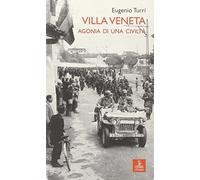 Villa veneta. Agonia di una civiltà