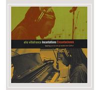 Villafranca, Elio - Incantation/Encantaciones