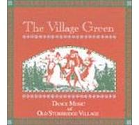 Village Green: Dance Music of Old Sturbridge